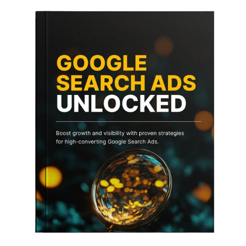 Google Search Ads Unlocked