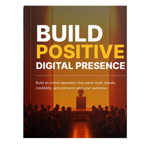 Build Positive Digital Presence - Ebook