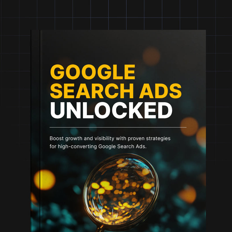 Google Search Ads Unlocked