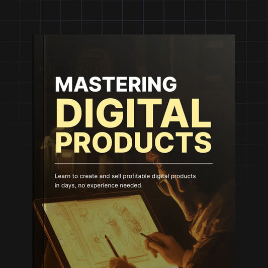 Mastering Digital Products