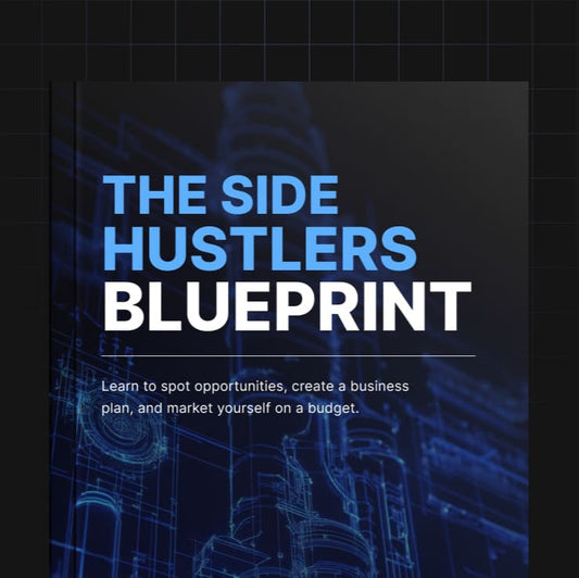 The Side Hustlers Blueprint