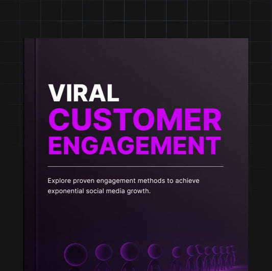 Viral Customer Engagement